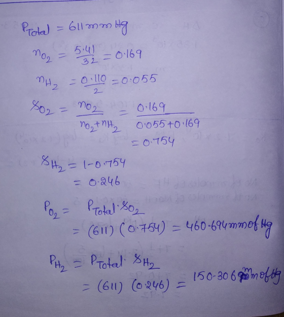 Prole) = 611 mm Hg nog = 5.4l = 0.169 H₂ = 0.110 = 0.055 Xo2 = no2 = 0.169 moztnity 0:055 +0.169 = 0.754 8H₂ = 1 = 0.246 Po =