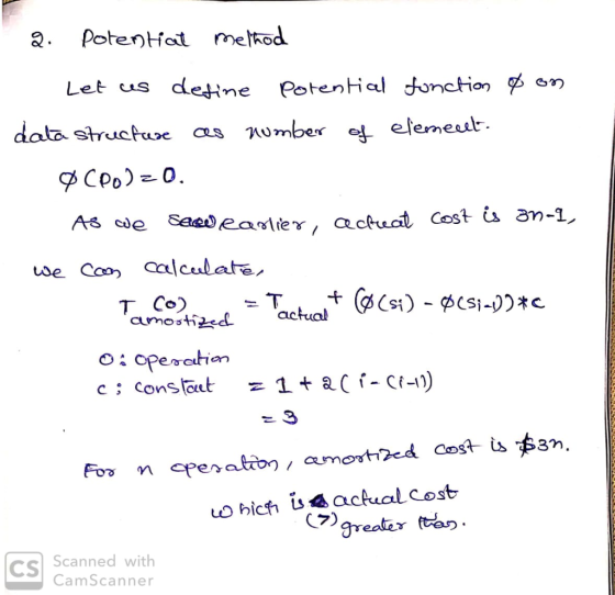 2. Potentiat method Let us define Potential fonction o on data structure as number of element. o cool=0. As we seed earlier,