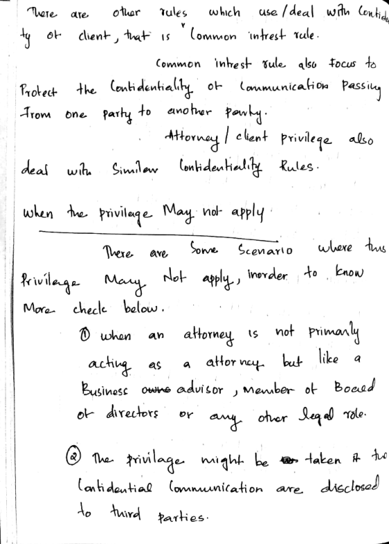 There are other rules which use / deal with contido ty of client, that is common intrest rule. a common intrest rule also foc