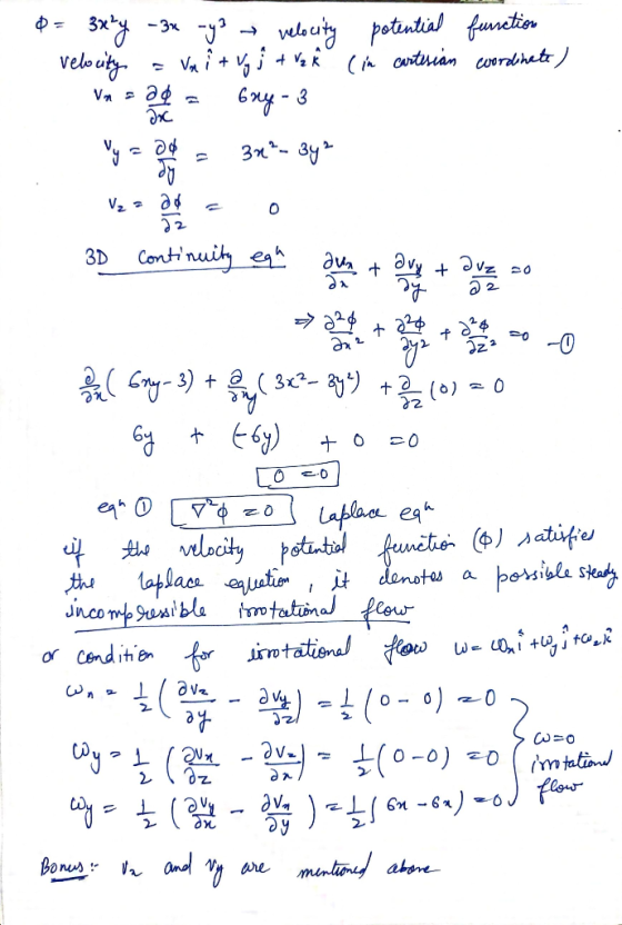 = 3x²y -3x -y3 velocity potential function velocity Vai + Vy j + vak (in cartesian wordinate) vn = ada buy- dac ad 3x²- 342 d