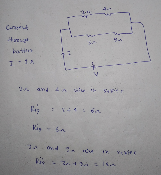 4u Current through In 3u -battery T I = 1 A V 2n and are in series Reg 2ut 4 – 6in Rég on 3r and gu are series Reg - But In =