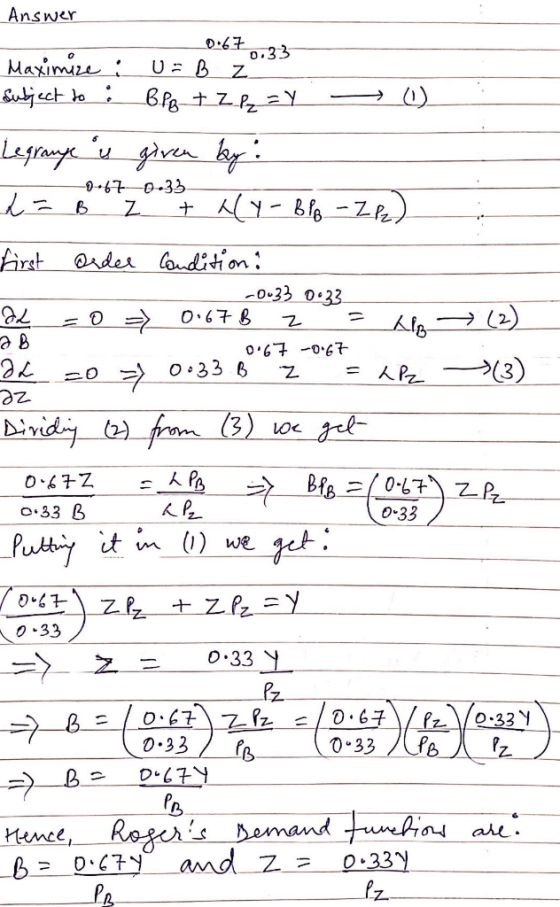 Answer O.33 Maximze ject o Lagnc u ge by -670-33 +y-Bl-Z first der ondition 0-33 0.33 2) O.67 8 ge 0 > o 33 6 o67067 (3) Dir