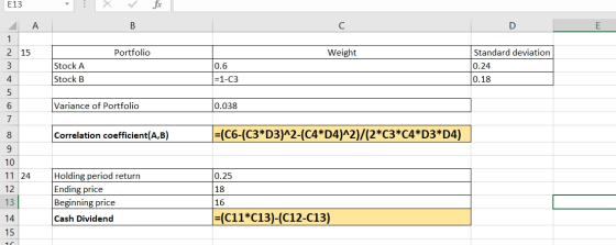 Jix E13 A B C E 2 15 Portfolio Weight Standard deviation Stock A Stock B 0.6 0.24 - 1-C3 0.18 Variance of Portfolio 0.038 (C6