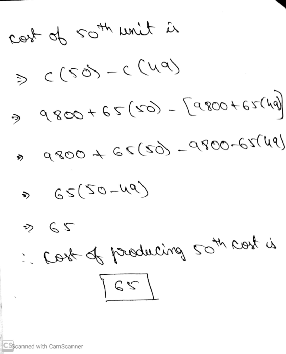 cost of soth unit is » ccros-cCua) 9800+65(50) - [9800+65cha) 9800 + 65(SO) -9800-65(4ęs 65(50-ua) . Cost of producing soth