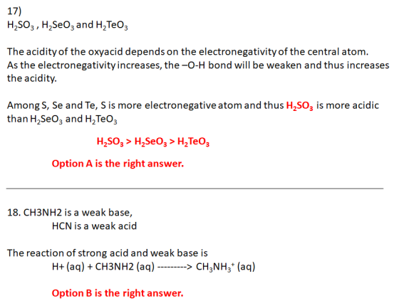 17) H2SO3, H Se0z and H Te03 The acidity of the oxyacid depends on the electronegativity of the central atom. As the electron