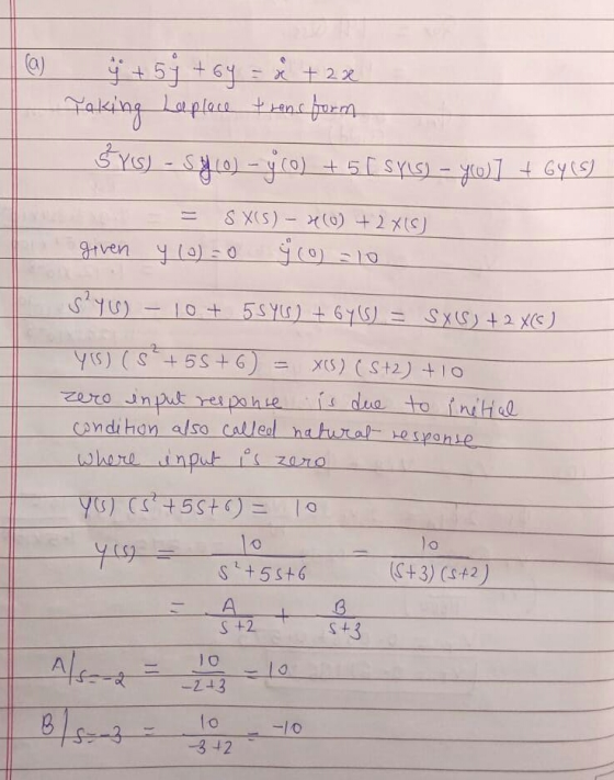 | | 9° +54 +64 = + 2x Taking Laplace transform SYS) - SA (0) – (0) + 5[ SYS) - go)| 4 Gy(S) S = SX(s) – 4(0) + 2xUS) given y