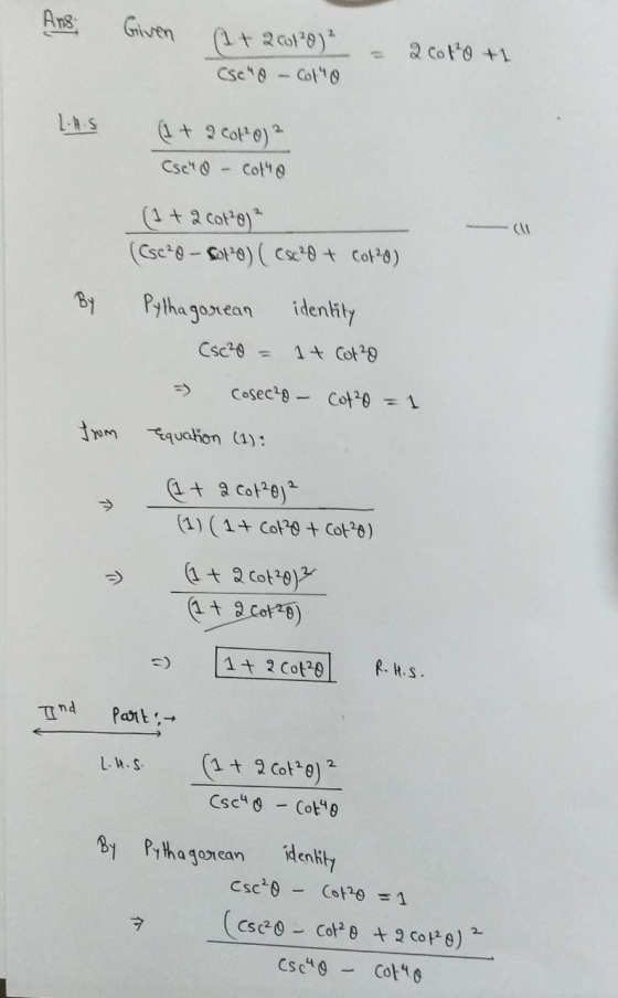 Ans: Given (+ 2.0) CScho - Cotto 2 Cototh 4 + 2 Col0) 2 Cscho cotho + 2 colo) (Csc?0 - Solo) (sc0 + Col?0) By Pylhagorean ide