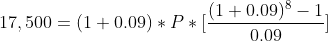 - 1 17,500 = (1+0.09) *P* (1 + 0.09) 0.09