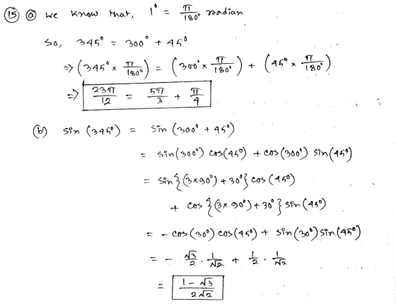 Fol T we know that, badian 180° so, 345° 300° + 45° >> (345** Hote) = (3000x is ) + (15* x o) 23T 12 51 3 + T A (9) sin (3450