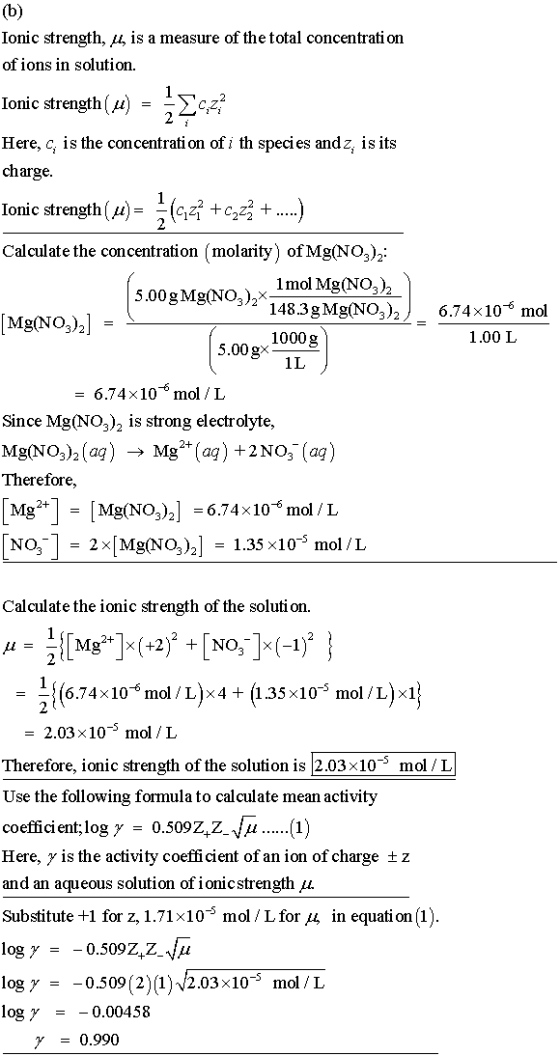 (b) Ionic strength, u, is a measure of the total concentration of ions in solution. Ionic strength(x1) = 20:27 Here, c is the