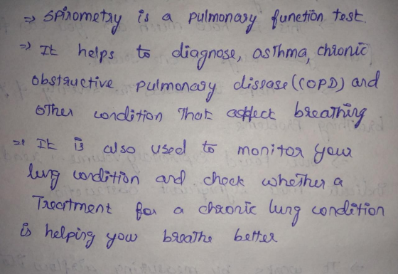 >> Spinometay is a pulmonary function test. >>It helps to diagnose, asthma, chionic obstauetive Pulmonary disease (COPD) and