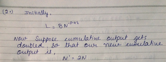 (20) Initially, L-BN-0.42 Now Suppose doubled, so output is, cumulatine that our output gets neue cumulatine N=ON