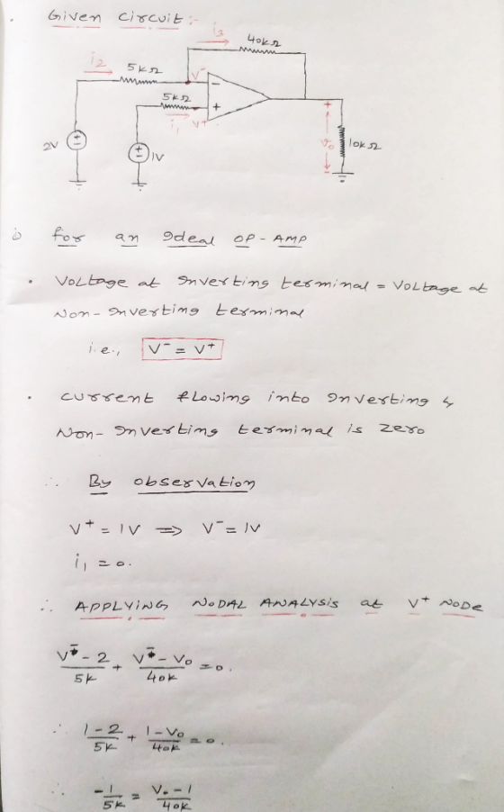 Given Circuit 나o2 5Kn Mwww.. 5k2 ww ok 2 V For 9deal OP-AMp VoLtage at mve Eing tesminal = VoLbage a Nom-nvextimg bexmima e I