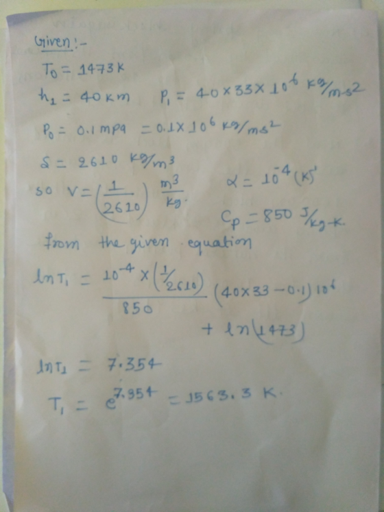 Griven- 10 1473K m-s 2610k from the given equatim T,