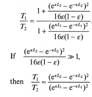 TL = T2 16e(l-e) 16e(1 e) If 16e(1 - e) T (e-e-