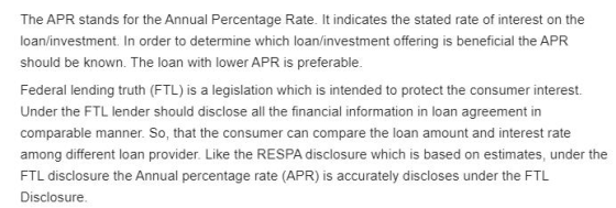 The APR stands for the Annual Percentage Rate. It indicates the stated rate of interest on the loan/investment. In order to d