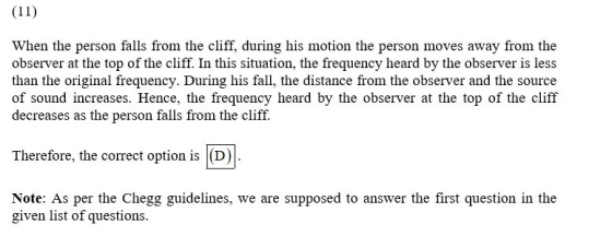 (11) When the person falls from the cliff, during his motion the person moves away from the observer at the top of the cliff.