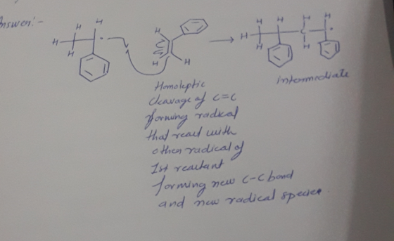 Answer! - HH Homoleptic intermediate cleavage of c=0 forming radial that react with other radical of Ist reactant a forming n