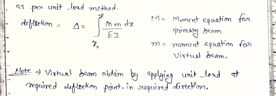 as per unit load method. deftetiam A= EI mm da M= moment equation for primary beam m = moment equation for virtual beam. 2. p