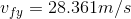 v_f_y = 28.361 m/s