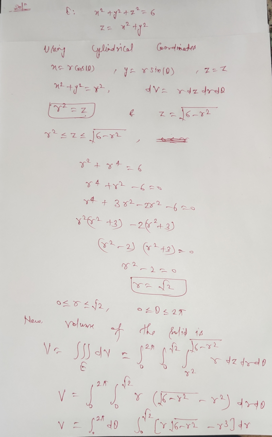{: 12 + y2 + z² = 6 Z= x² + y2 Using Cylindrical Coordinates iyarsin(o) H2 + y2 = 82, dva razdreld ncy Cos 10 . Z=Z zl. - Z R