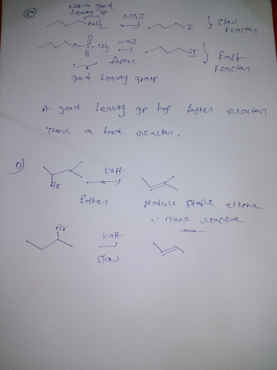 Nora good legung so NaI wath ALL n I S Reactan y Deprey fast Reacton goode Leaving group faster reactan A good Than leaving a