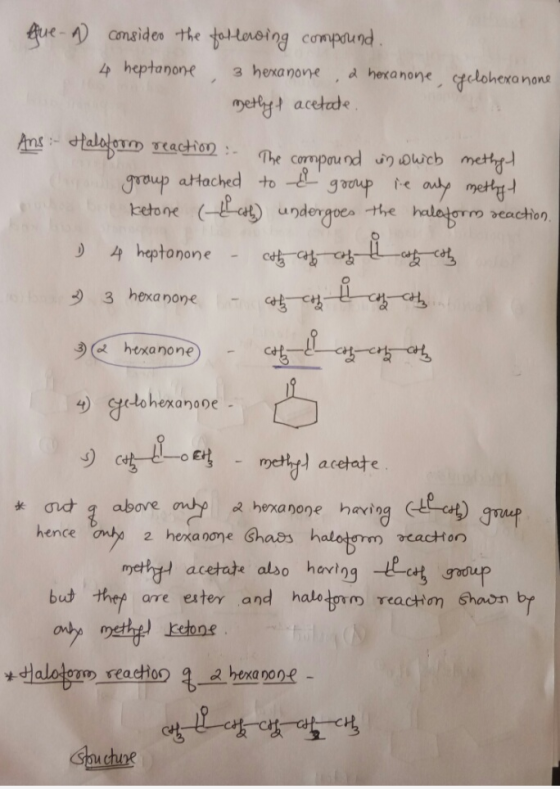 que - 4 consider the following compound. 4 heptanone, 3 hexanone , a hexanone, fclohexanone methyl acetate Ans - Halafoon rea