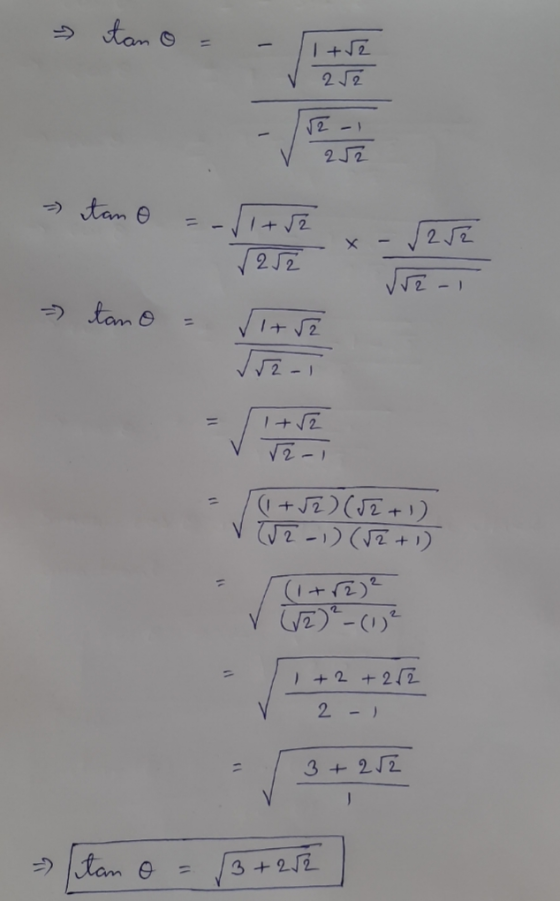- tano 11 1+52 22 12-1 252 - tan o 1+52 X √252 √252 vizi = tano [+ra √2-1 √2-1 (1+52) (12+1) (2-1) (2+1) (1+r2)2 (2)²-(1) ² 1
