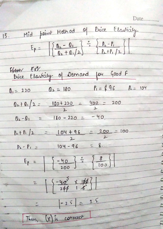 15. Mid point Method of Ep = 1802-0. } – Il Q2 +0./2) Date. Price Elasticare 2 P2 - P. 2 1 PatP, / 2 1 - GrowN EXX Price Elas