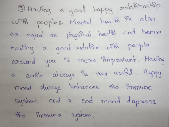 & Having a good happy relationship with people & Mental health is also as equal as physical health and hence having a good re