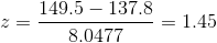 z=\frac{149.5-137.8}{8.0477}=1.45