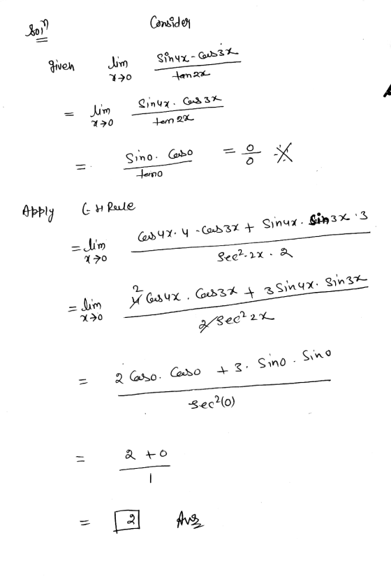 Son Consider given sinux-casix lim xo tanaa lim sinua. Casax a>0 tem 22 sino. Caso temo olo Apply GHRule Ces 48.4 ceas 3x + S