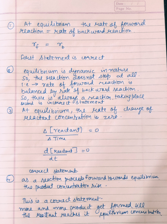 / Date Page No. te kate af ferward ate of baukurand seaacion At equilibrunm eaction fizst Atatement is re ct eauilibrium is d