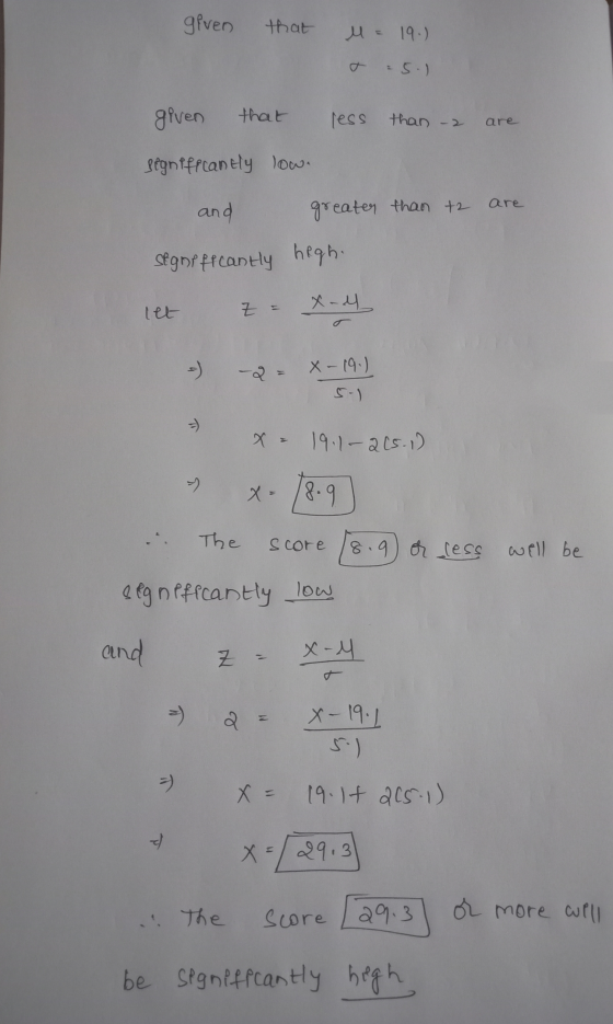 given that u = 19.) T 5.) ress than - are given that significantly lowe and greater than t2 are Segni ficantly high. let Z =