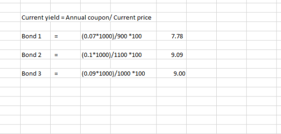 Bond 1 7.78 Bond 2 (0.1*1000)/1100 *100 9.09 Bond 3 (0.09*1000)/1000 *100 9.00