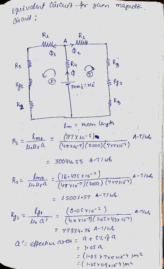 eivalent Curcuit for given magnetic Circuit : en un mun LM: Rgs & Tmminé Rg2 . .. lm = meen length B. = lime = (378-10-2) A-T