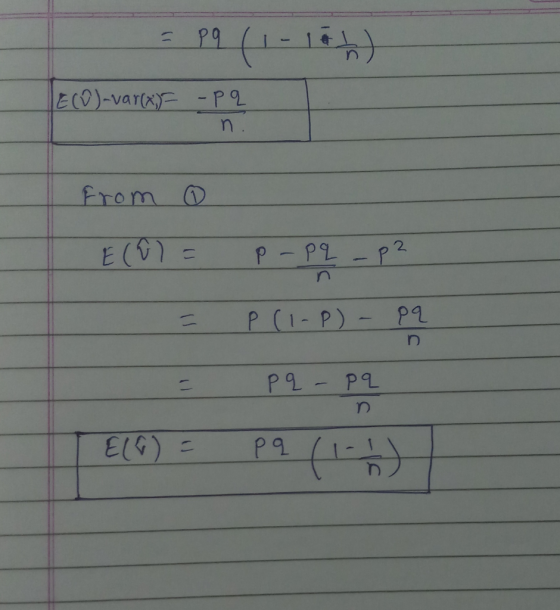 P9 (I-18h) LE(W)-var(x;) - Pq. n. from E (O) = = o P-PL - p² P(1-P) - pq = P9 - pq TE(O) = pq (1-1)