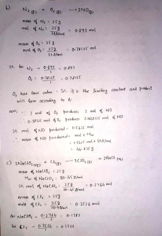 N2 8) 2N) 02 mas of N2- 259 mol of N2 259 289/mol 0.893 mol mas 02 25 g mol of Or 25 323/mal - 0.7812 me So, for N2 0 893 O 7