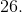 \text{26.}
