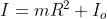 I=mR^2+I_o