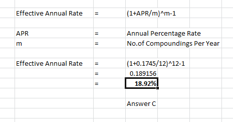 Effective Annual Rate = (1+APR/m)^m-1 APR m Annual Percentage Rate No.of Compoundings Per Year Effective Annual Rate (1+0.174