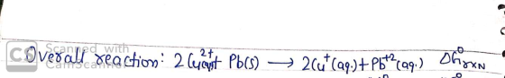 COverall reaction: 2 cent Pb(s) → 2Cut (aq.) + Potcaq.) Onyx o