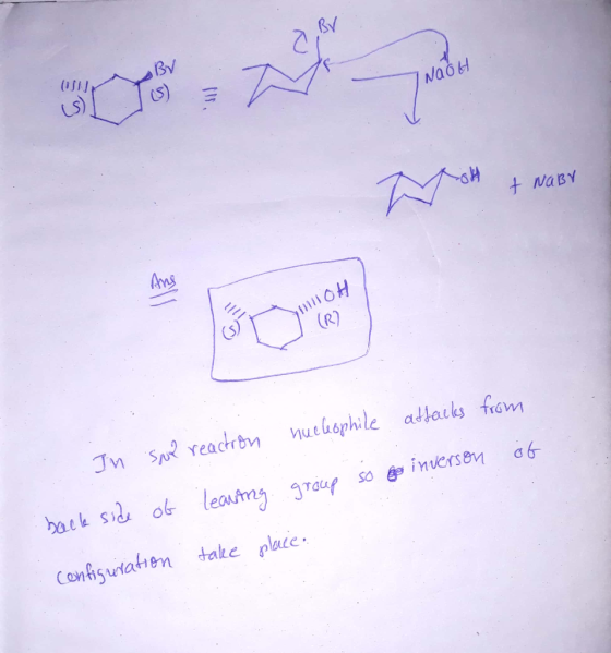 Уан + мавч + NaBr YOLOH (R2 In sul reaction nucleophile attacks from group so go inverson of leaving back side of configurati