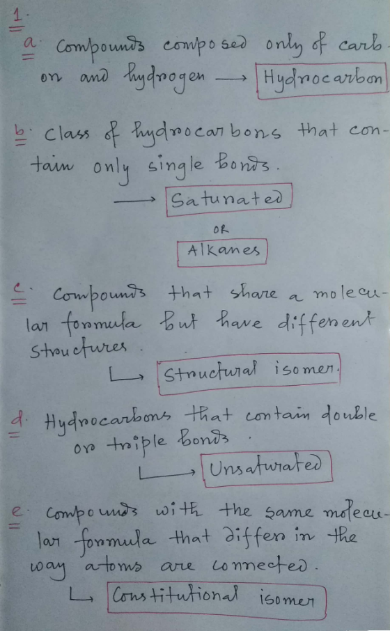 a compounds composed only of carb. on and hydrogen - Hydrocarbon b. class of hydrocarbons that con- tain only single bonds. S