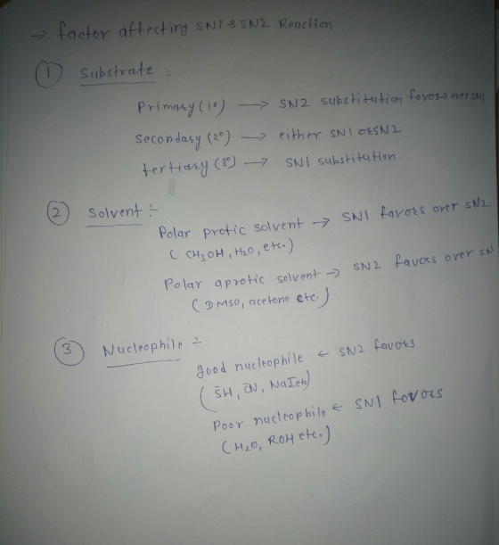 > factor aftecting SNISSN2 Reaction (1) Sabstrate Primaty (10) > SN2 Substi tution fovoEs over sa Secondasy (2) -> either SNI