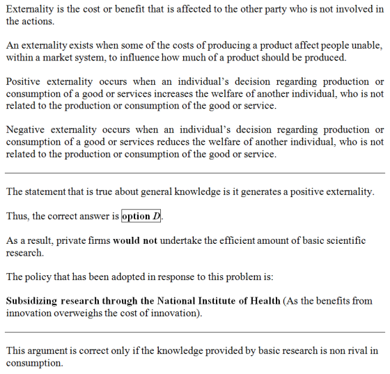 Externality is the cost or benefit that is affected to the other party who is not involved in the actions An externality exis