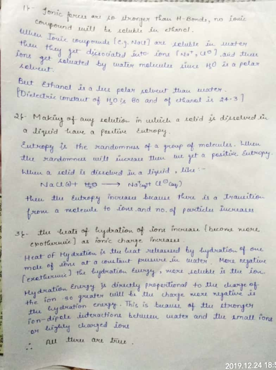 1- Jonic forces are when Ternic couporn then they get dosso ions get reluat solwent. But Ethand ital hic eros a los conger th
