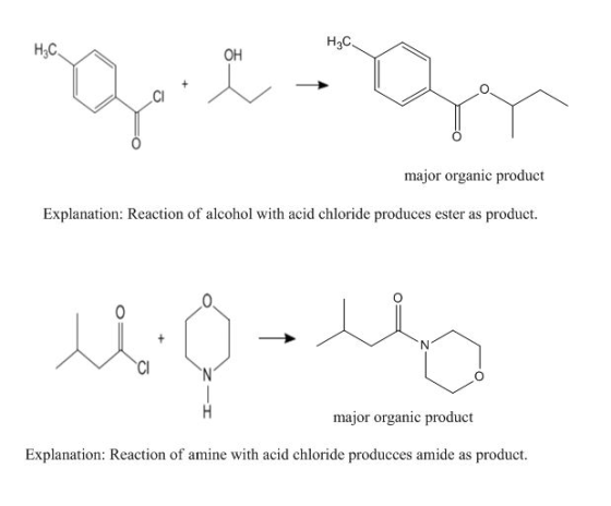 Hас. Нс. Он CI major organic product Explanation: Reaction of alcohol with acid chloride produces ester as product N CI H maj