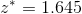 z^*=1.645