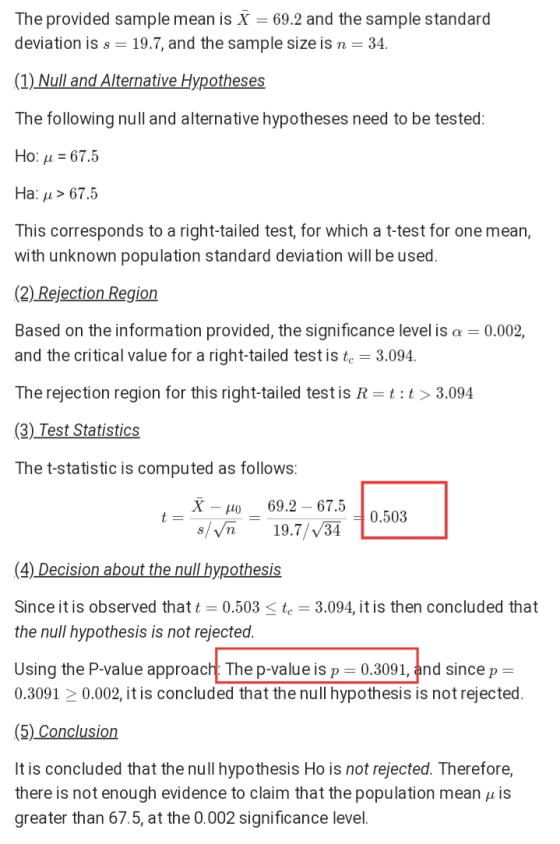 The provided sample mean is X = 69.2 and the sample standard deviation is s = 19.7, and the sample size is n = 34. (1) Null a
